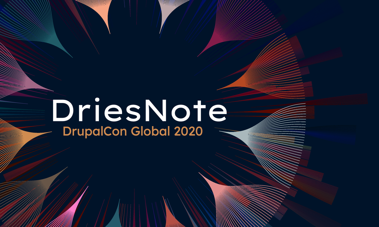 A screenshoot of my title slide. It has the text 'DriesNote - DrupalCon Global 2020'.