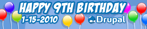 Banner with "Happy 9th Birthday" text, date "1-15-2010", Drupal logo, and colorful balloons on a blue background.